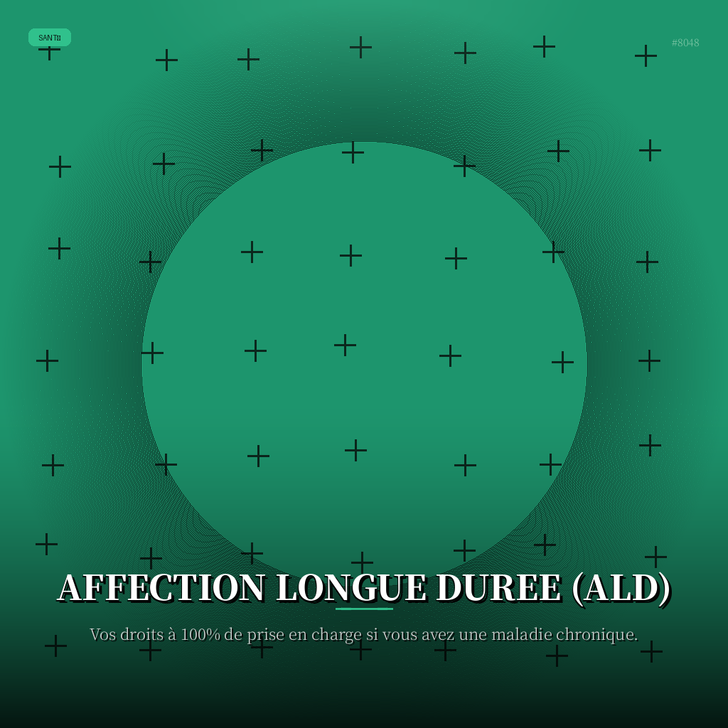 Affection Longue Duree (ALD)